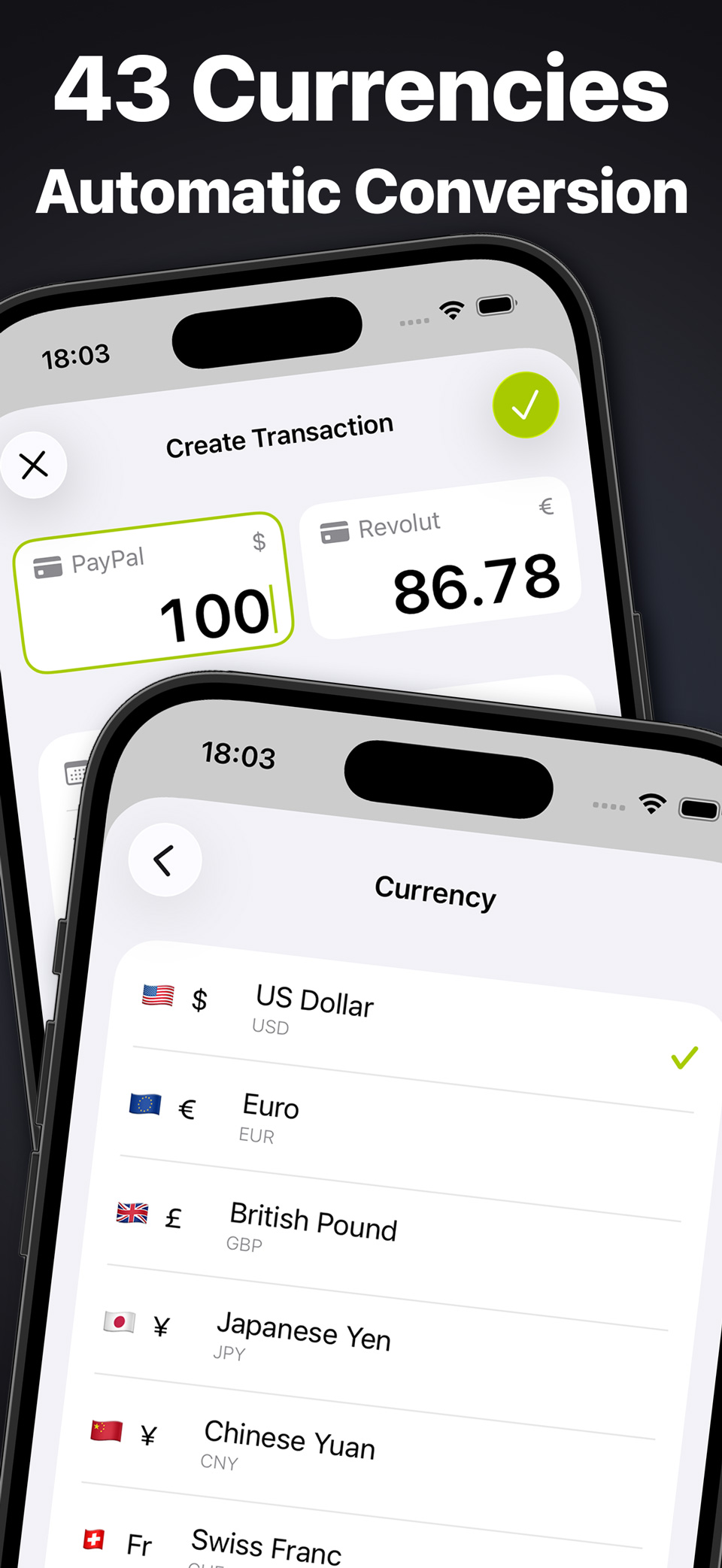 43 currencies with automatic conversion between accounts.